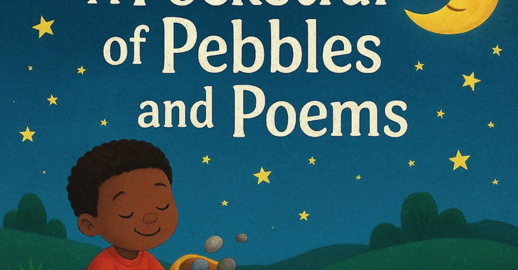 Pocket Full Of Pebbles & Poems